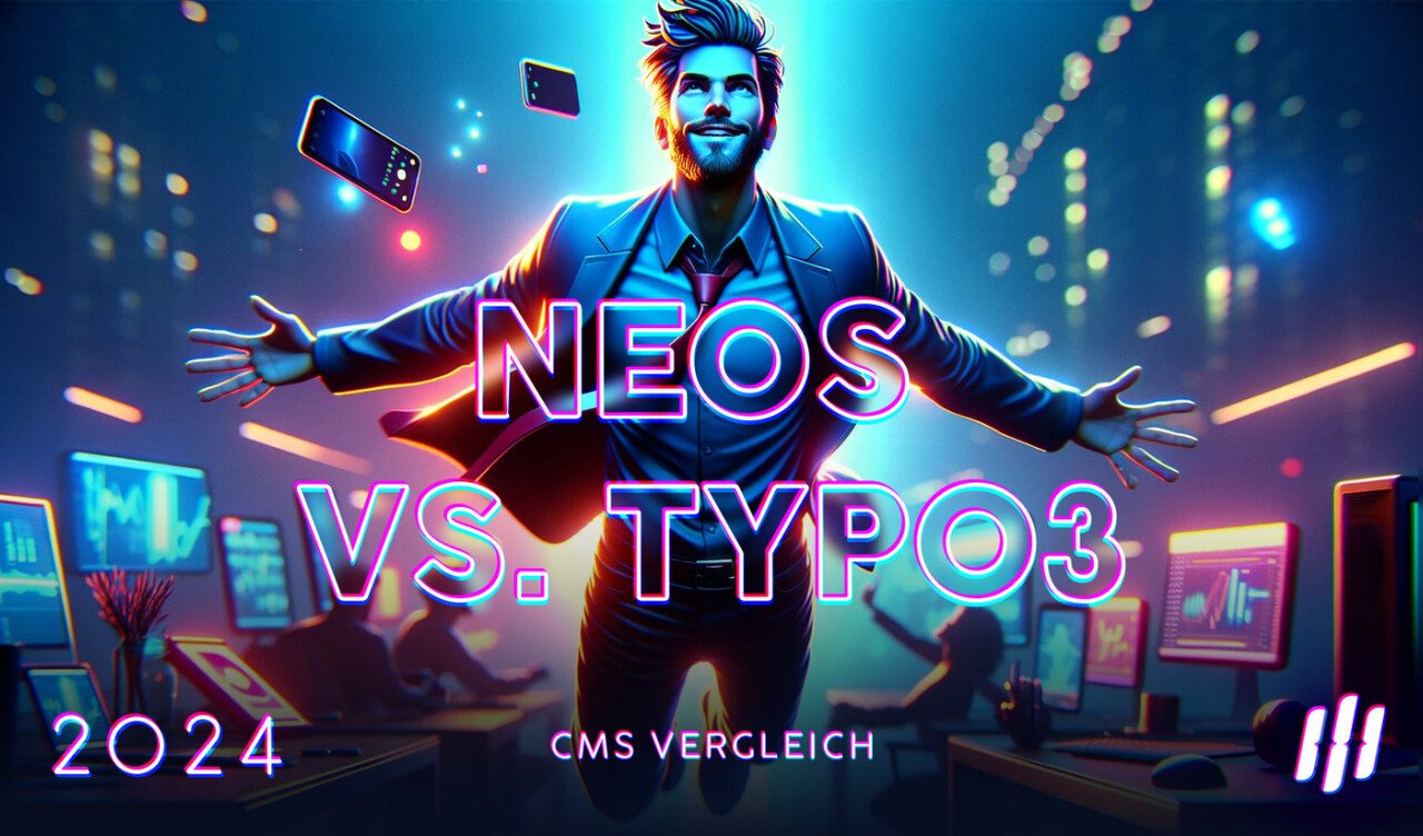 Neos vs. TYPO3 - ein Vergleich